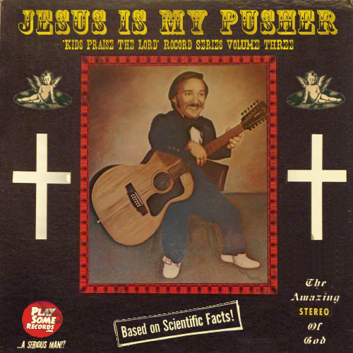melodies of a serious man - JESUS IS MY PUSHER